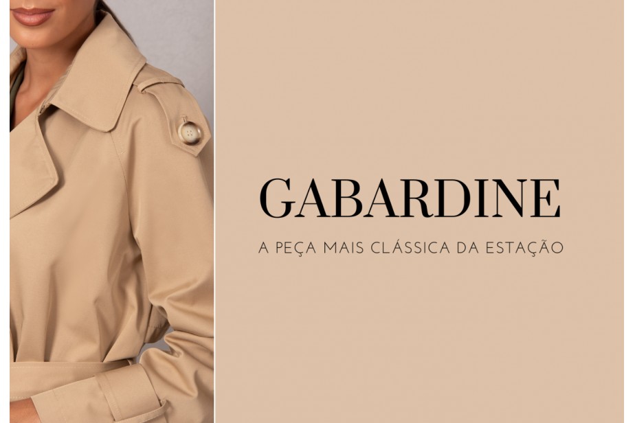 Gabardine: a pea mais clssica da estao