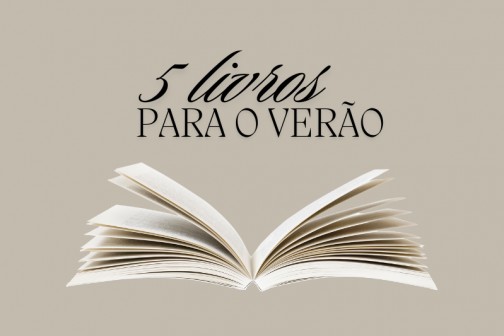5 livros para o Verão 5 livros para o Verão