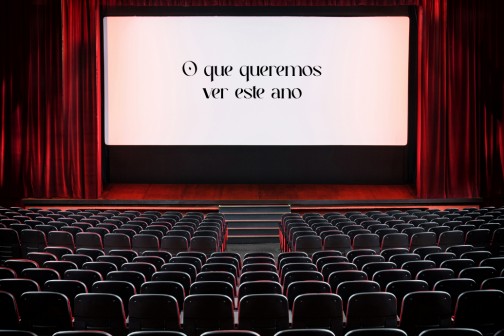 Filmes que queremos ver no cinema este ano Filmes que queremos ver no cinema este ano